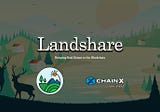 Landshare (LAND) IEO on ChainX