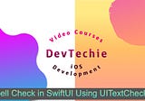 Spell Check in SwiftUI Using UITextChecker