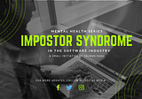 Battling Impostor Syndrome in the Software Industry