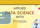 pytyhApplied Data Science with Python and Pandas