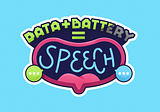 UX Equation: Data + Battery = Speech