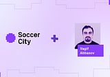 Vagif Abbasov joins Soccer City’s advisory board