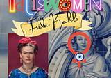 Frida Kahlo: Señora “Big Artist”