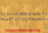 WETA HARBORBOR AND THE CONCEPT OF COMMUNALISM