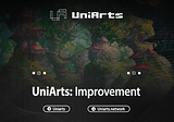 UniArts: Improving