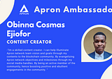 Introducing Apron New Ambassador — Obinna Cosmas Ejiofor