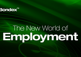 The New World of Employment