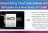 Transcribing YouTube videos with Whisper in a few lines of code