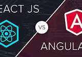 React vs. Angular: A Comparison Between the 2 Front-End Development Options