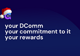 The gift of DComm
