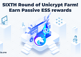 Sixth Round of ETH/ESS Pool on Unicrypt. We’re Back!