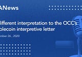 A different interpretation to the OCC’s stablecoin interpretive letter