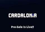 Cardalonia Pre-Sale is Live (How To Participate)