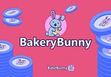 About BakeryBunny Finance (#BakeBunny)