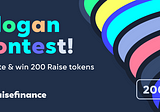 Raise Finance — Slogan contest