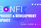 BonFi Project & Development Update