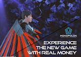 Experience the New Game with Real Money