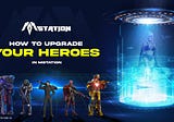 🔥 How to upgrade your Heroes in Mstation 🔥