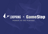 GameStop NFT Marketplace, powered by Loopring L2