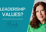Leadership Values?