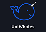 Announcing UniWhales DAO