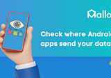 Finally, there is an app that tells you where your apps share data! That’s Malloc.