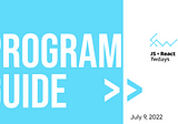 Онлайн-конференція JS+React fwdays’22 | Program guide