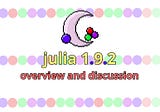 Julia 1.9: The Programming Language Of 2023