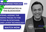 Podcast: Catenis, Adding the Missing Pieces to the Bitcoin Blockchain, A Bitcoin 2nd-Layer…