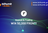 Deposit & Trading, WIN 50,000 FRONT!