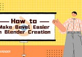 How to Create Bevel in Blender