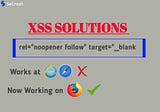 XSS in Open Redirect which uses attribute rel=”noopener follow” target=”_blank Via Browser Modern