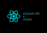 Context API and useContext