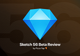 Before the storm…Sketch Beta 56 review 💎