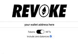 How to Use Revoke.Cash to Safeguard Your Crypto and NFT Wallets