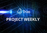 Trias Weekly Report (January 10th, 2023 –January 16th, 2023)