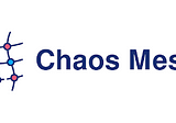 Chaos Mesh によるカオスエンジニアリング
