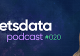 Let’s Data Podcast #020 — Bruna Wundervald