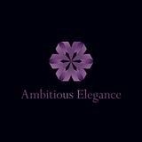 Ambitious Elegance