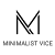 Minimalist Vice