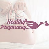 Healthy Pregnancy
