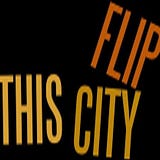 Flip This City