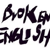 Broken English
