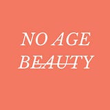 No Age Beauty