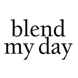 blend my day