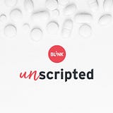 Unscripted