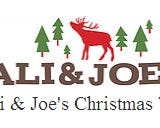 Ali & Joe’s Christmas Trees
