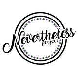 The Nevertheless Project