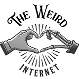 The Weird Internet