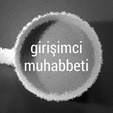 girisimci muhabbeti